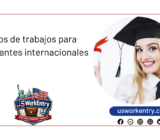 Tipos de trabajos para estudiantes internacionales