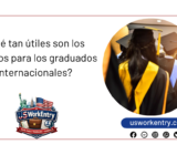 ¿Qué tan útiles son los trabajos para los graduados internacionales?