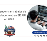 Cómo encontrar trabajos de desarrollador web en EE. UU. en 2026