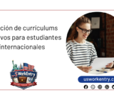 Creación de currículums efectivos para estudiantes internacionales