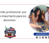 Desarrollo profesional: por qué es importante para los docentes