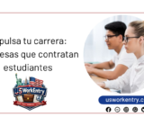 Impulsa tu carrera: Empresas que contratan estudiantes