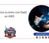 Maximice su éxito con SaaS en AWS