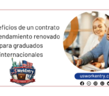 6 beneficios de un contrato de arrendamiento renovado para graduados internacionales